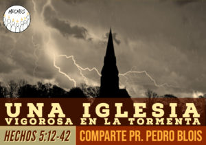 Una iglesia vigorosa en la tormenta