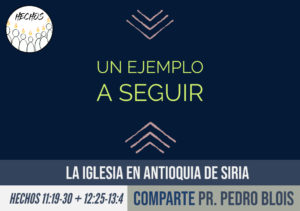 La iglesia en Antioquia de Siria, un ejemplo a seguir