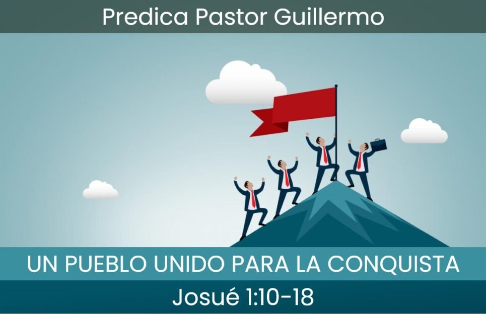 Un pueblo unido para la conquista