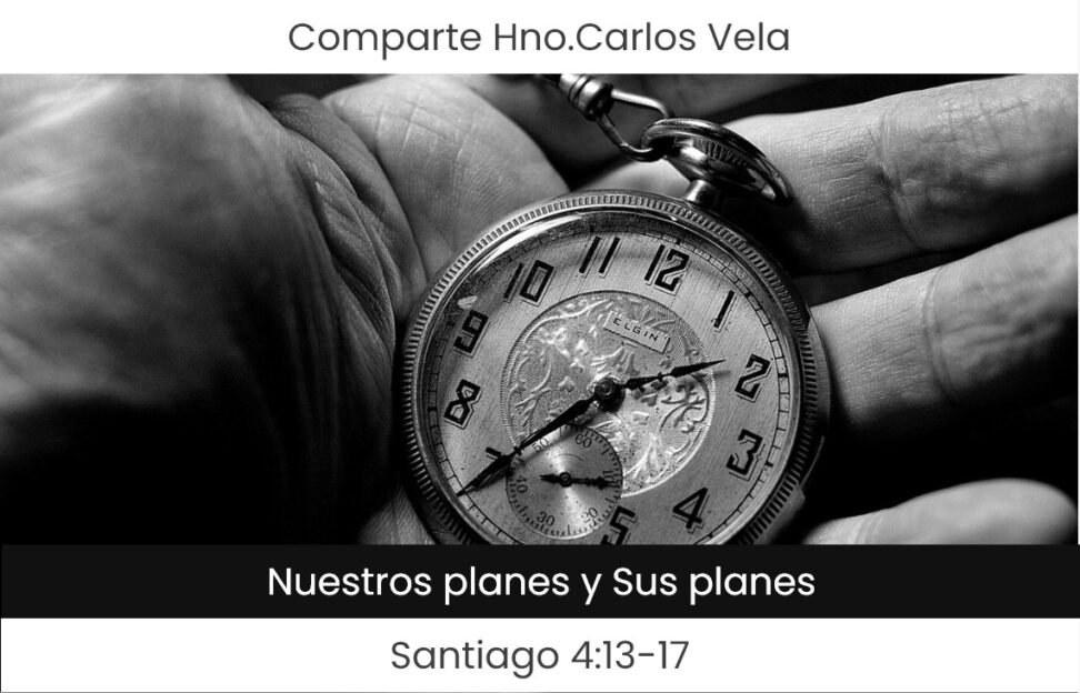 Nuestros planes y Sus planes