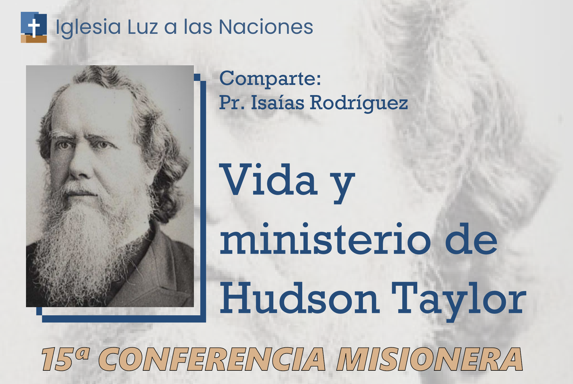 Vida y Ministerio de Hudson Taylor