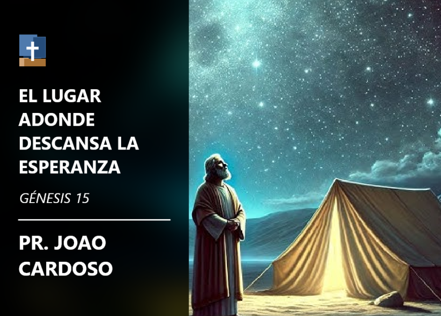 El lugar adonde descansa la esperanza