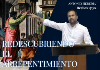Redescubriendo el arrepentimiento