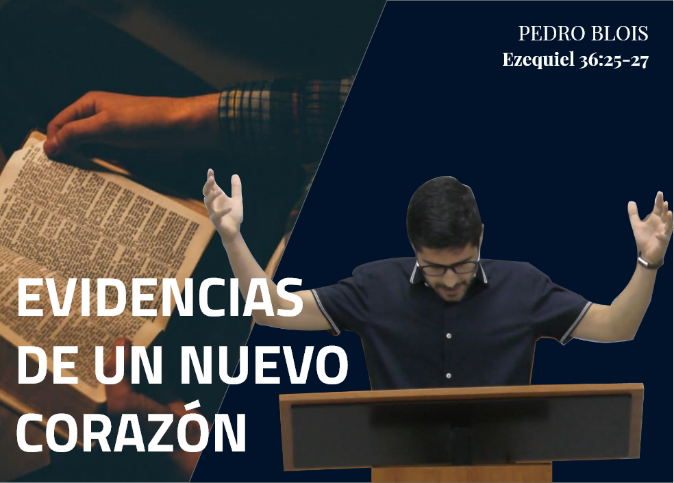 Evidencias de un nuevo corazón