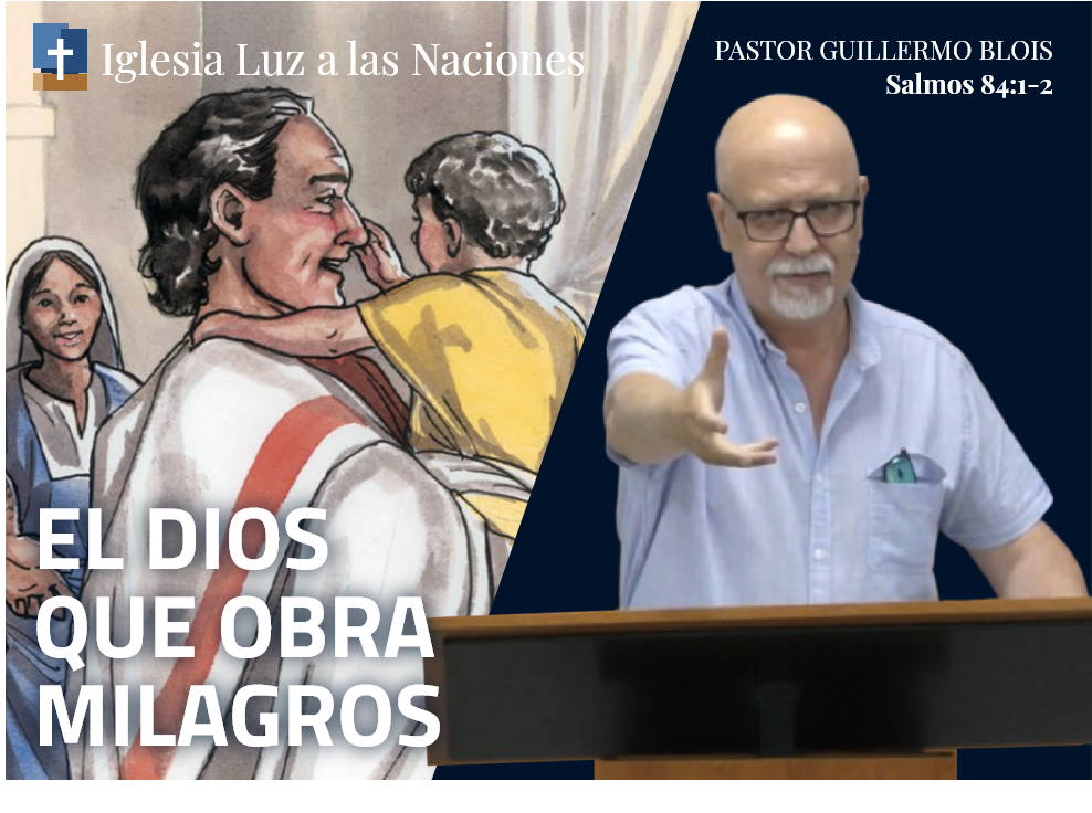 El Dios que obra milagros