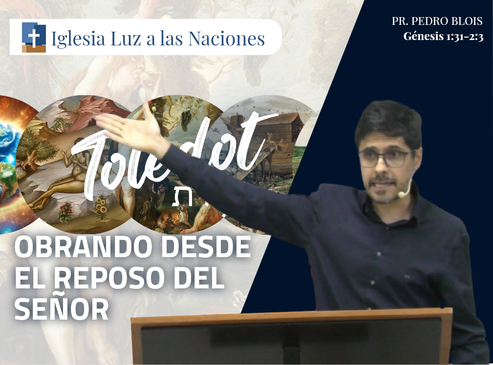 Obrando desde el reposo del Señor