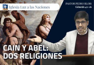 Caín y Abel: Dos religiones