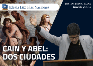 Caín y Abel: Dos ciudades