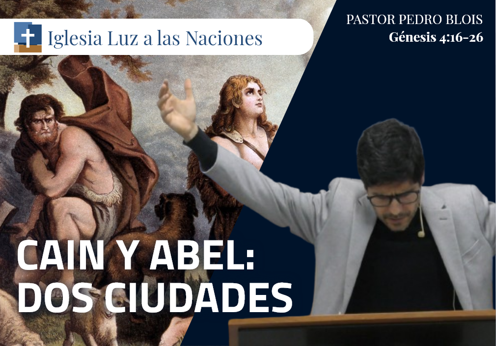 Caín y Abel: Dos ciudades
