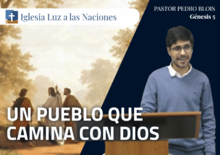 Un pueblo que camino con Dios