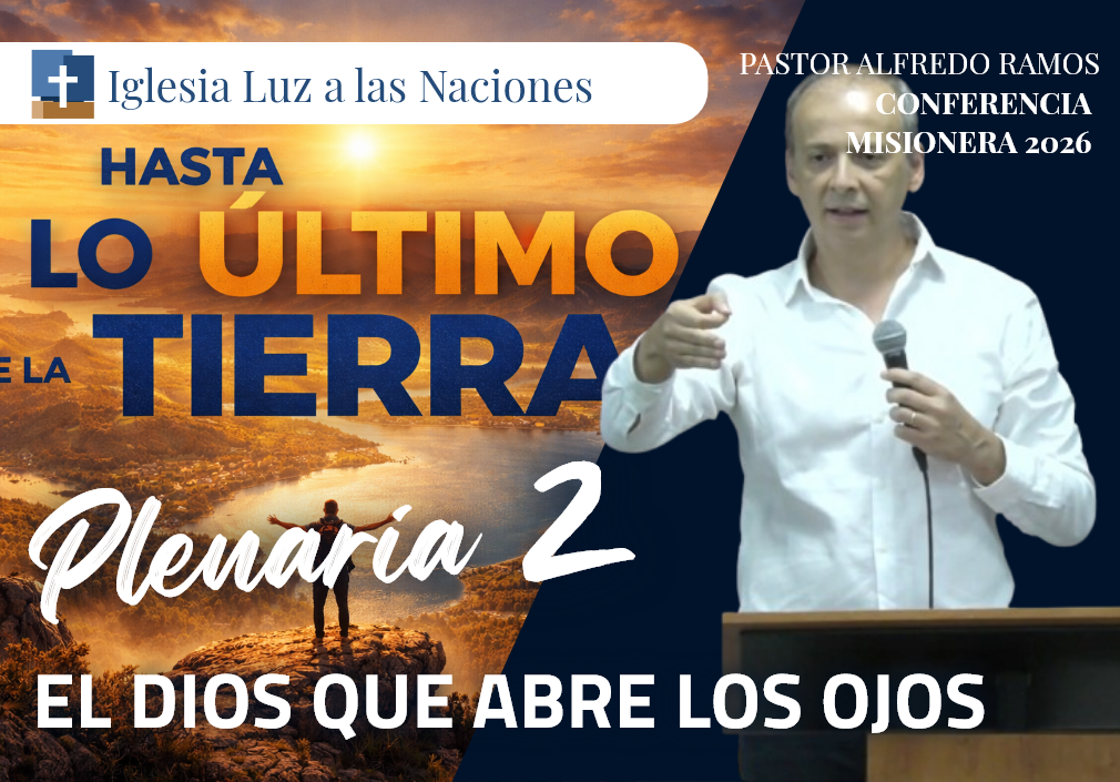 Plenaria segunda - El Dios que abre los ojos