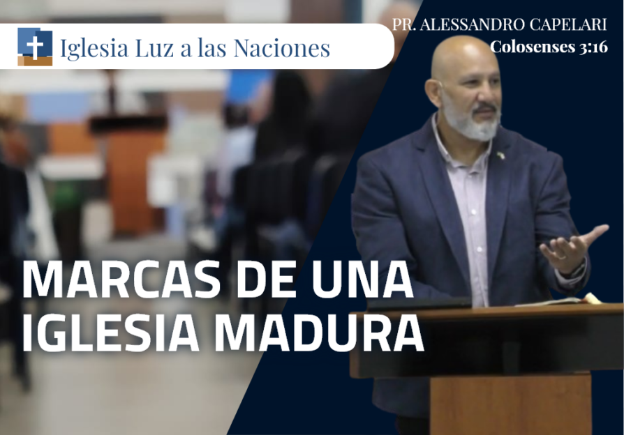Marcas de una iglesia madura