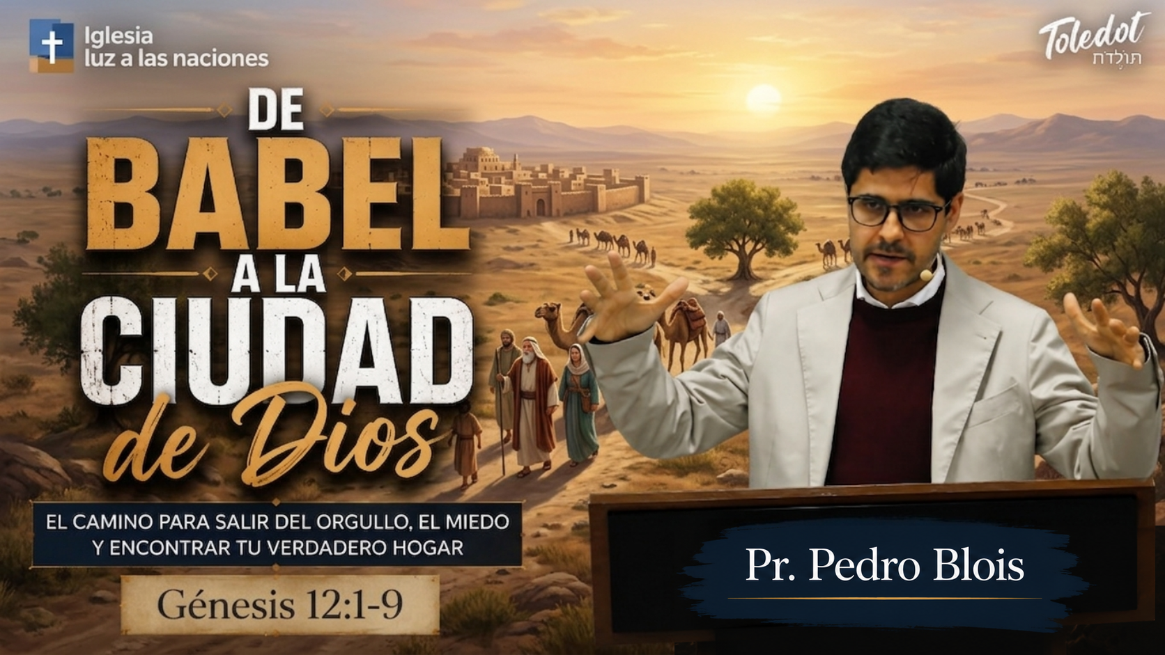 De Babel a la Ciudad de Dios
