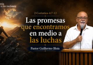 Las promesas que encontramos en medio a luchas