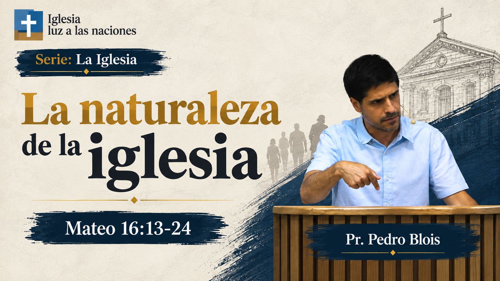 La naturaleza de la iglesia