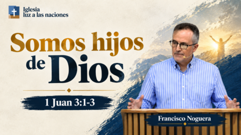 Somos hijos de Dios